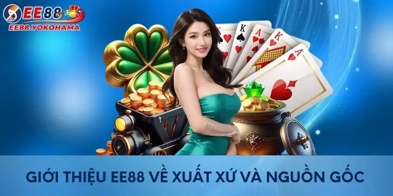 Giới thiệu EE88 về xuất xứ và nguồn gốc 